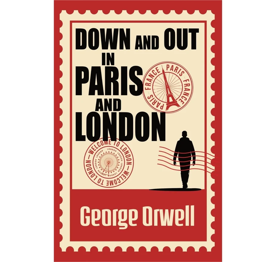 Down and Out in Paris and London