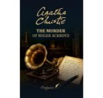 The Murder of Roger Ackroyd