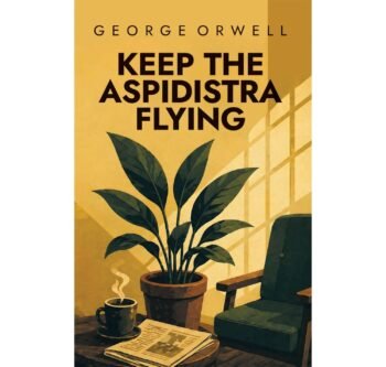 Keep the Aspidistra Flying