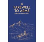 A Farewell To Arms