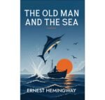 The Old Man and The Sea