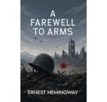 A Farewell To Arms