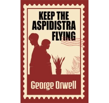 Keep the Aspidistra Flying
