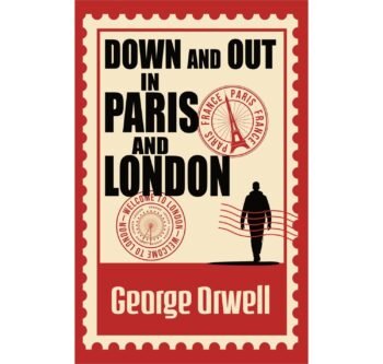 Down and Out in Paris and London