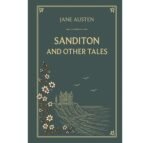 Sanditon and Other Tales